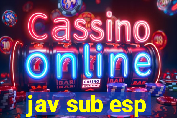 jav sub esp